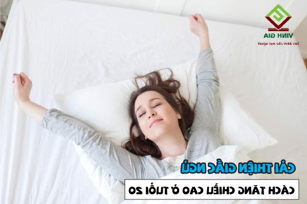 Cải thiện giấc ngủ để tăng Chiều cao ở Tuổi 20
